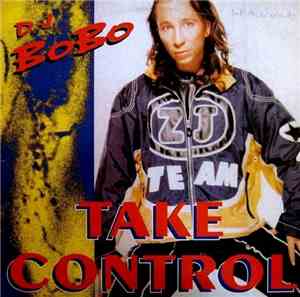 DJ BoBo - Take Control