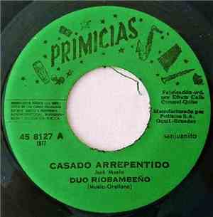 Duo Riobambeño - Casado Arrepentido / Tengo Novia