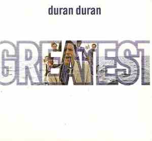 Duran Duran - Greatest