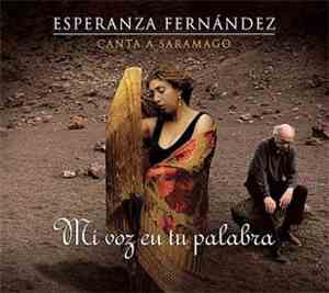Esperanza Fernández - Mi Voz En Tu Palabra (Canta A Saramago)