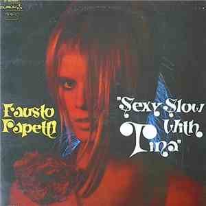 Fausto Papetti - Sexy Slow With Tina