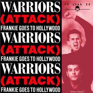 Frankie Goes To Hollywood - Warriors (Attack)