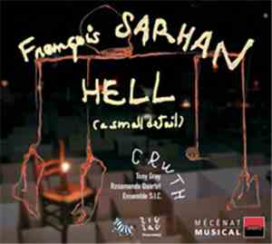 François Sarhan - Hell ( A Small Detail )