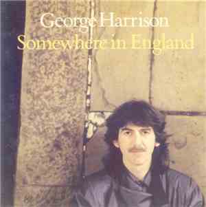 George Harrison - Somewhere In England