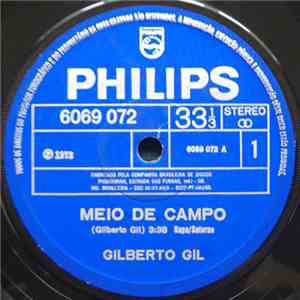 Gilberto Gil - Meio De Campo / Eu Só Quero Um Xodó