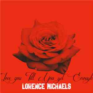 Ha La Entertainment, Lorence Michaels - Till You Get Enough