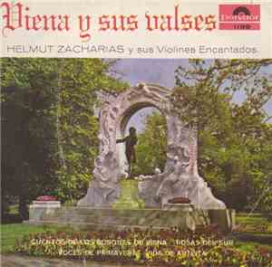 Helmut Zacharias Y Sus Violines Encantados - Viena Y Sus Valses