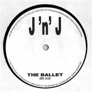 J 'N' J - The Ballet