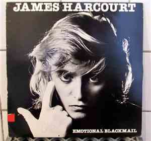 James Harcourt  - Emotional Blackmail