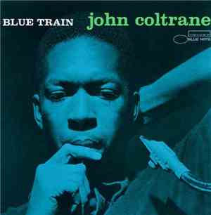 John Coltrane - Blue Train