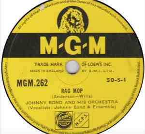 Johnny Bond And His Orchestra - Rag Mop / Music ! Music ! Music !