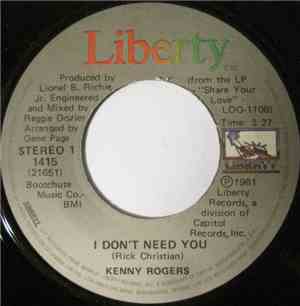 Kenny Rogers - I Don't Need You / Without You In My Life