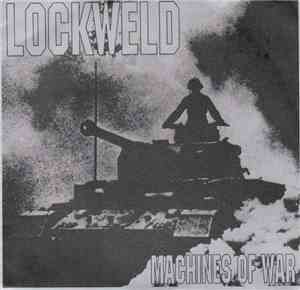 Lockweld - Machines Of War