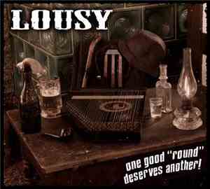 Lousy - One Good Round Deserves Another