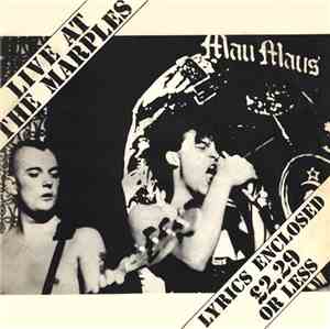 Mau Maus - Live At The Marples