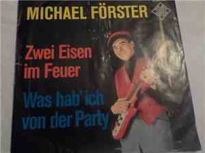 Michael Förster - Zwei Eisen Im Feuer