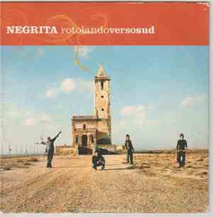 Negrita - Rotolando Verso Sud