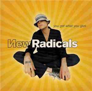 New Radicals - You Get What You Give