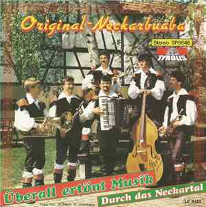 Original-Neckarbuaba - Überall Ertönt Musik