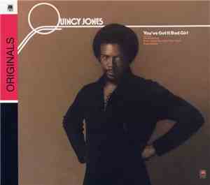 Quincy Jones - You've Got It Bad Girl