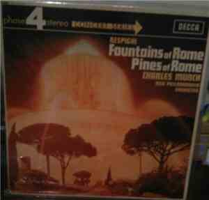 Respighi / Charles Munch, New Philharmonia Orchestra - Fountains Of Rome /  ...