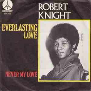 Robert Knight - Everlasting Love