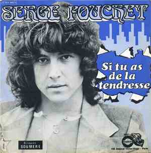 Serge Fouchet - Si Tu As De La Tendresse