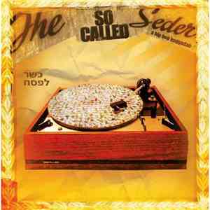 So Called - The So Called Seder: A Hip Hop Haggadah