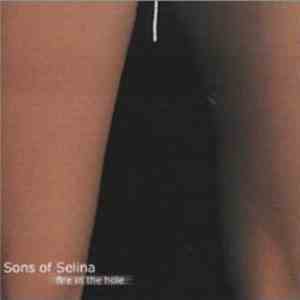 Sons Of Selina - Fire In The Hole