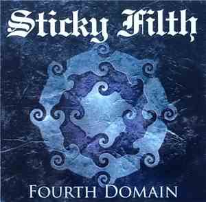 Sticky Filth - Fourth Domain