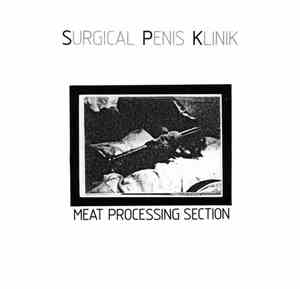 Surgical Penis Klinik - Meat Processing Section
