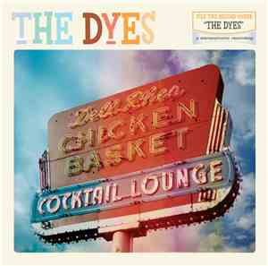 The Dyes - The Dyes