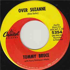 Tommy Bruce - Over Suzanne / It's Driving Me Wild