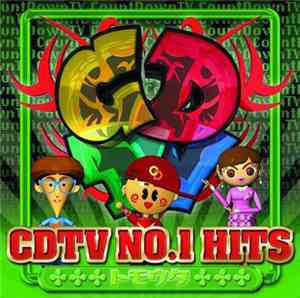 Various - CDTV No.1 Hits ~トモウタ~