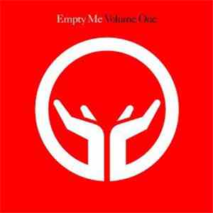 Various - Empty Me Volume One