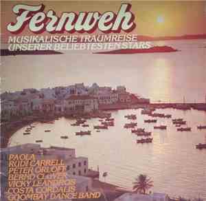 Various - Fernweh - Musikalische Traumreise unserer beliebtesten Stars