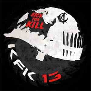 Various - Kick For Kill 13