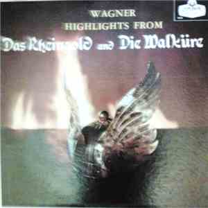 Wagner, Vienna Philharmonic Orchestra - Highlights From Das Rheingold And D ...