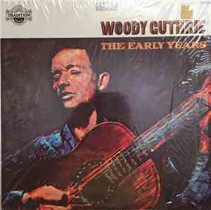 Woody Guthrie - The Early Years