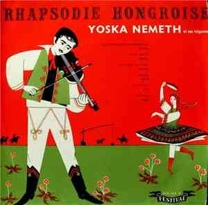 Yoska Nemeth Et Ses Tziganes - Rhapsodie Hongroise