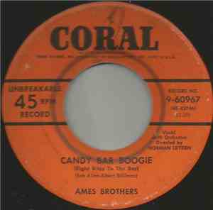 Ames Brothers - Candy Bar Boogie / At The End Of The Rainbow