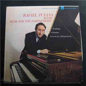 Antonio Soler, Rafael Puyana - Music For The Harpsichord