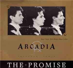 Arcadia  - The Promise (Extended Remix)