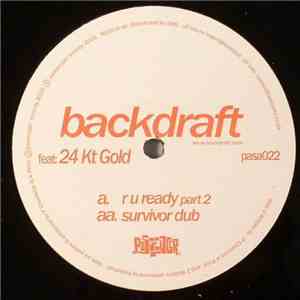 Backdraft  - R U Ready Part 2 / Survivor Dub