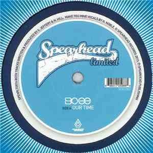 Bcee - Our Time / Make You Mine