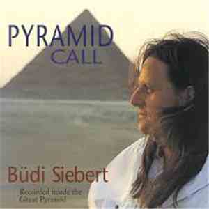 Büdi Siebert - Pyramid Call