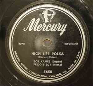 Bob Kames And Freddie Joy - High LIfe Polka / I'm Seein' My Baby Tonight