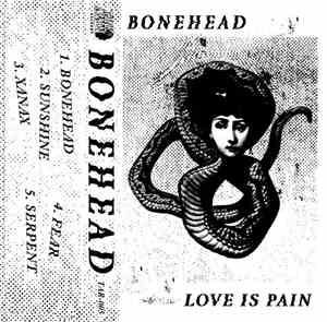 Bonehead  - Love Is Pain