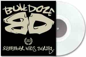 Bulldoze - Remember Who's Strong
