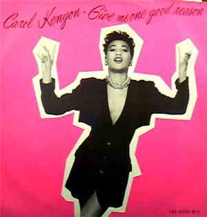 Carol Kenyon - Give Me One Good Reason